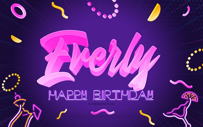 Happy Birthday Everly, 4k, Purple Party Background, Everly, creative art, Happy Everly birthday, Everly name, Everly Birthday, Birthday Party Background