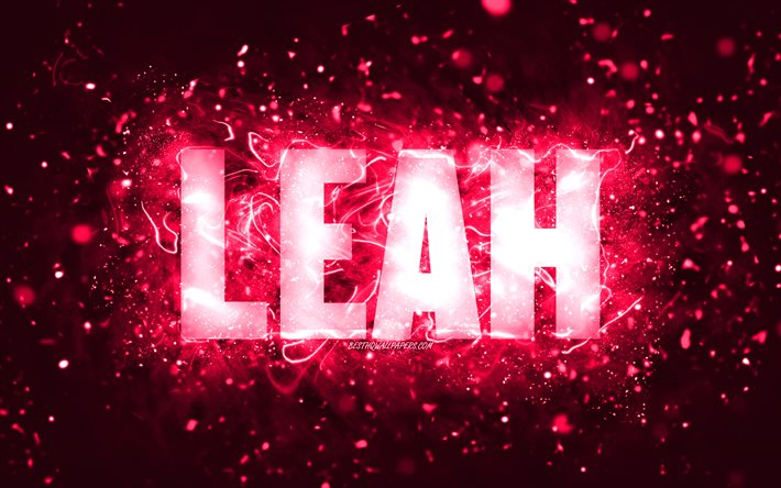 Happy Birthday Leah, 4k, pink neon lights, Leah name, creative, Leah Happy Birthday, Leah Birthday, popular american female names, picture with Leah name, Leah