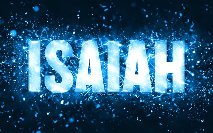 Happy Birthday Isaiah, 4k, blue neon lights, Isaiah name, creative, Isaiah Happy Birthday, Isaiah Birthday, popular american male names, picture with Isaiah name, Isaiah