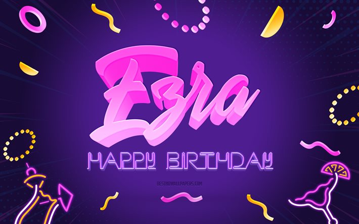 Happy Birthday Ezra, 4k, Purple Party Background, Ezra, creative art, Happy Ezra birthday, Ezra name, Ezra Birthday, Birthday Party Background