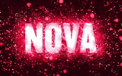 お誕生日おめでNova, 4k, ピンクのネオン, ノヴァの名前, 創造, Novaお誕生日おめで, ノヴァ誕生日, 人気のアメリカ女性の名前, 映像ノヴァの名前, ノヴァ