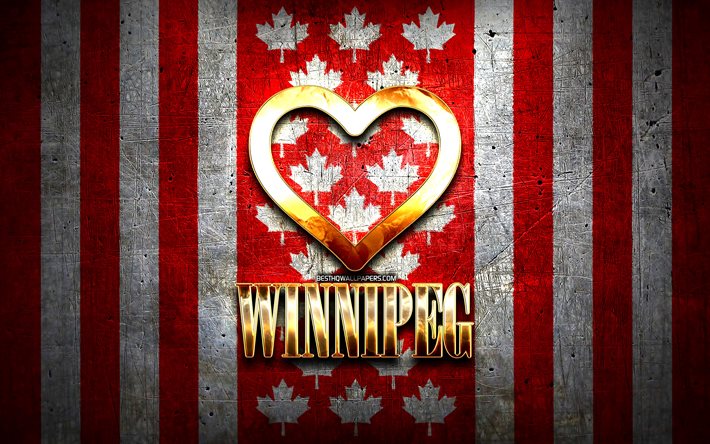 Mi piace Winnipeg, citt&#224; canadesi, golden iscrizione, Canada, cuore d&#39;oro, Winnipeg con bandiera, Winnipeg, citt&#224; preferite, Amore Winnipeg