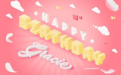 Happy Birthday Gracie, 3d Art, Birthday 3d Background, Gracie, Pink Background, Happy Gracie birthday, 3d Letters, Gracie Birthday, Creative Birthday Background