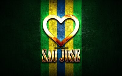 ich liebe sao jose, brasilianischer st&#228;dte, goldene aufschrift, brasilien, goldenes herz, sao jose, lieblings-st&#228;dte, liebe sao jose