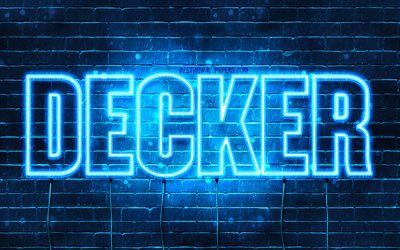 Decker, 4k, pap&#233;is de parede com os nomes de, texto horizontal, Decker nome, Feliz Anivers&#225;rio Decker, luzes de neon azuis, imagem com Decker nome