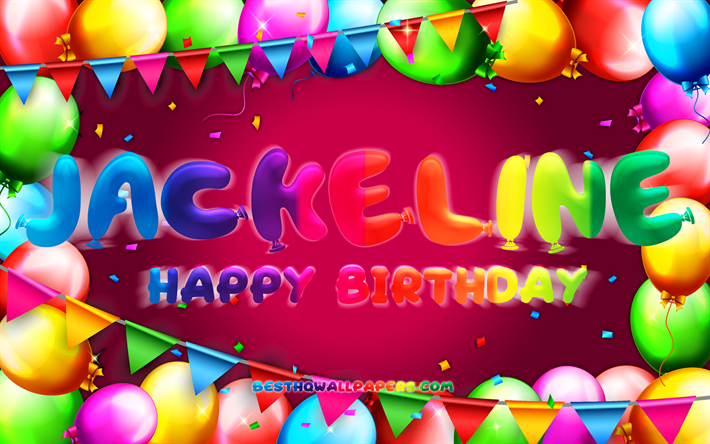 buon compleanno jackeline, 4k, cornice palloncino colorato, nome jackeline, sfondo viola, compleanno jackeline, nomi femminili messicani popolari, concetto di compleanno, jackeline