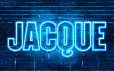 Happy Birthday Jacque, 4k, blue neon lights, Jacque name, creative, Jacque Happy Birthday, Jacque Birthday, popular french male names, picture with Jacque name, Jacque