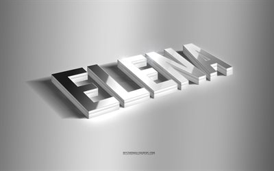 إيلينا, فن 3d الفضة, خلفية رمادية, خلفيات بأسماء, اسم ايلينا, بطاقة تهنئة إيلينا, فن ثلاثي الأبعاد, صورة باسم ايلينا
