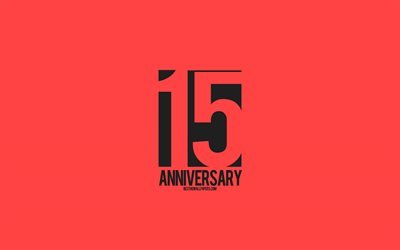 15th Anniversary sign, minimalism style, red background, creative art, 15 years anniversary, typography, 15th Anniversary