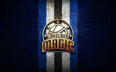 Lakeland Magic, golden logo, NBA G League, blue metal background, american basketball team, Lakeland Magic logo, basketball, USA