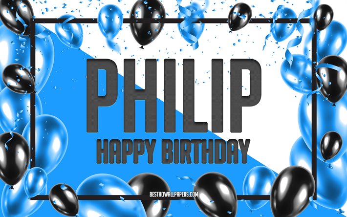 عيد ميلاد سعيد فيليب, عيد ميلاد بالونات الخلفية, فيليب, اسم خاص مذكر, خلفيات بأسماء, عيد ميلاد البالونات الزرقاء الخلفية, عيد ميلاد فيليب