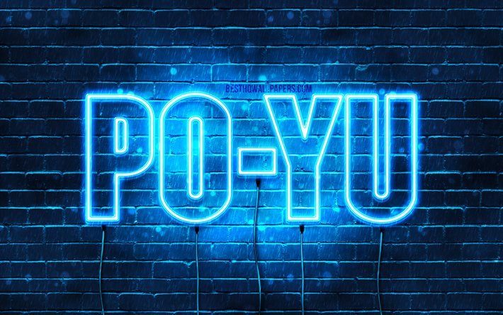 Po-Yu, 4k, sfondi con nomi, nome Po-Yu, luci al neon blu, Buon compleanno Po-Yu, popolari nomi maschili taiwanesi, foto con nome Po-Yu