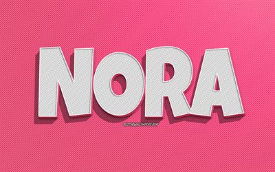 Nora, sfondo a linee rosa, sfondi con nomi, nome Nora, nomi femminili, biglietto di auguri Nora, disegni al tratto, foto con nome Nora