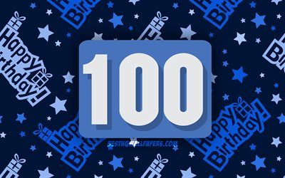4k, Happy 100 Years Birthday, blue abstract background, Birthday Party, minimal, 100th Birthday, Happy 100th birthday, artwork, Birthday concept, 100th Birthday Party
