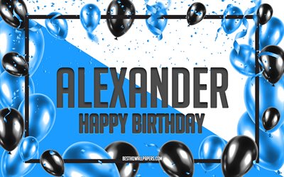 Happy Birthday Alexander, Birthday Balloons Background, Alexander, wallpapers with names, Blue Balloons Birthday Background, greeting card, Alexander Birthday