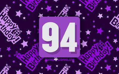 4k, Happy 94 Years Birthday, violet abstract background, Birthday Party, minimal, 94th Birthday, Happy 94th birthday, artwork, Birthday concept, 94th Birthday Party