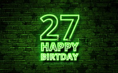 Happy 27 Years Birthday, 4k, green neon text, 27th Birthday Party, blue brickwall, Happy 27th birthday, Birthday concept, Birthday Party, 27th Birthday