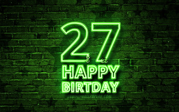 Скачать обои Happy 27 Years Birthday, 4k, green neon text, 27th Birthday Party, blue brickwall, Happy 27th birthday, Birthday concept, Birthday Party, 27th Birthday для рабочего стола бесплатно. Картинки для рабочего стола