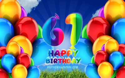 4k, 嬉しい61年に誕生日, 曇天の背景, 誕生パーティー, カラフルなballons, 嬉しい61歳の誕生日, 作品, 61歳の誕生日, 誕生日プ, 第61回誕生パーティー