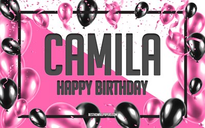 عيد ميلاد سعيد كاميلا, عيد ميلاد بالونات الخلفية, Camila, خلفيات أسماء, الوردي بالونات عيد ميلاد الخلفية, بطاقات المعايدة, كاميلا عيد ميلاد