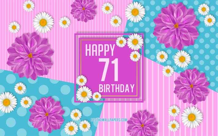 71st Happy Birthday, Spring Birthday Background, Happy 71st Birthday, Happy 71 Years Birthday, Birthday flowers background, 71 Years Birthday, 71 Years Birthday party