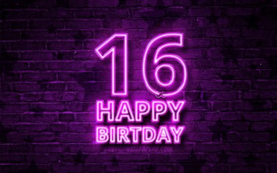 Happy 16 Years Birthday, 4k, purple neon text, 16th Birthday Party, purple brickwall, Happy 16th birthday, Birthday concept, Birthday Party, 16th Birthday