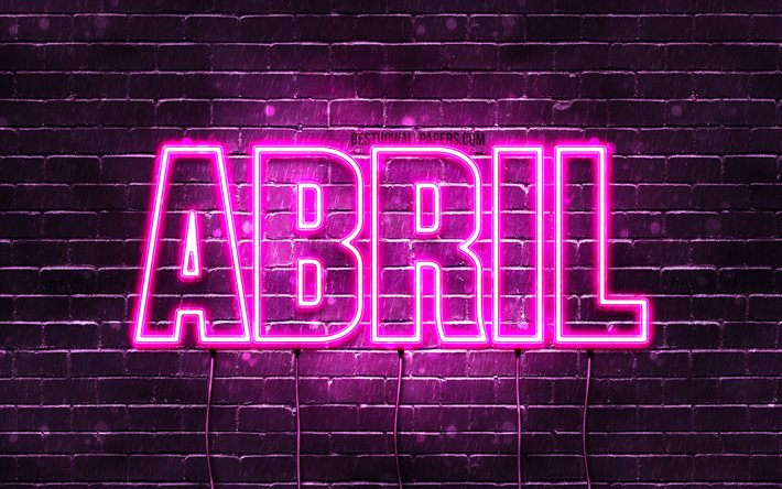 Abril, 4k, fonds d’&#233;cran avec des noms, noms f&#233;minins, nom d’Abril, n&#233;on violet, Happy Birthday Abril, noms f&#233;minins espagnols populaires, photo avec le nom d’Abril