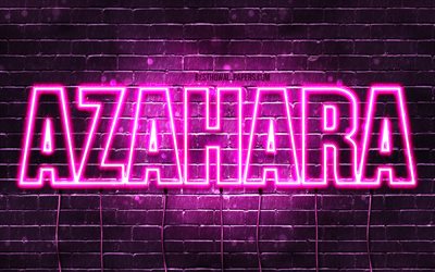Azahara, 4k, fonds d&#39;&#233;cran avec noms, noms f&#233;minins, nom Azahara, n&#233;ons violets, joyeux anniversaire Azahara, noms f&#233;minins espagnols populaires, photo avec nom Azahara