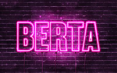 Berta, 4k, taustakuvat nimill&#228;, naisnimet, Berta-nimi, violetit neonvalot, Hyv&#228;&#228; syntym&#228;p&#228;iv&#228;&#228; Berta, suositut espanjalaiset naisnimet, kuva Berta-nimell&#228;