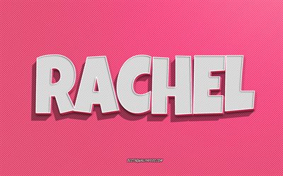 Rachel, pink lines background, wallpapers with names, Rachel name, female names, Rachel greeting card, line art, picture with Rachel name
