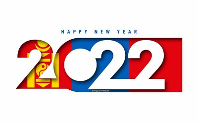 Happy New Year 2022 Mongolia, white background, Mongolia 2022, Mongolia 2022 New Year, 2022 concepts, Mongolia, Flag of Mongolia
