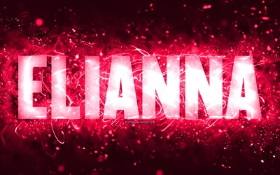 Buon Compleanno Elianna, 4k, luci al neon rosa, nome Elianna, creativo, Elianna Buon Compleanno, Compleanno Elianna, nomi femminili americani popolari, foto con nome Elianna, Elianna
