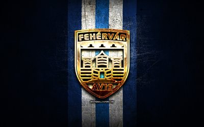 フェヘールヴァールAV19, 金色のロゴ, アイスホッケーリーグ, 青い金属の背景, オーストリアのホッケーチーム, FehervarAV19ロゴ, ホッケー