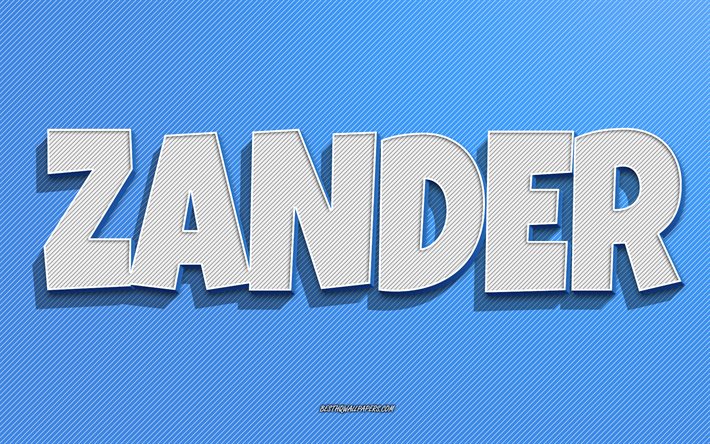 Zander, fundo de linhas azuis, pap&#233;is de parede com nomes, nome de Zander, nomes masculinos, cart&#227;o de felicita&#231;&#245;es de Zander, arte de linha, imagem com o nome de Zander
