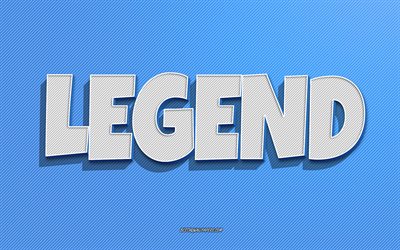 Legenda, sfondo linee blu, sfondi con nomi, nome legenda, nomi maschili, biglietto di auguri Legend, grafica al tratto, immagine con nome legenda