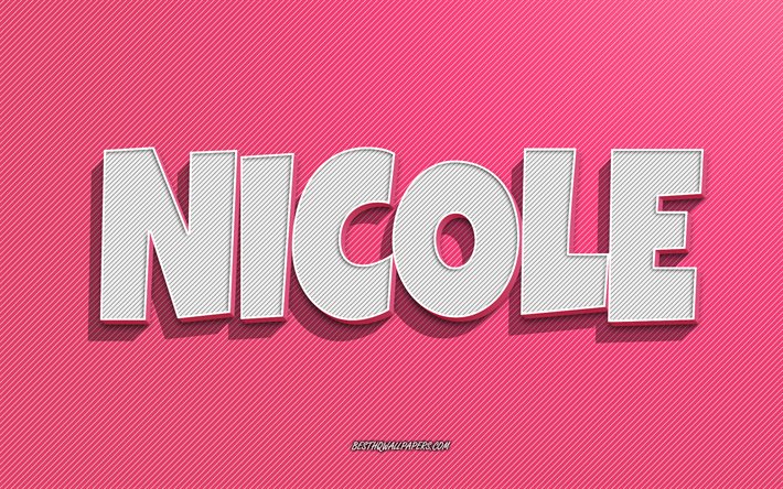 Nicole, fond de lignes roses, fonds d&#39;&#233;cran avec des noms, nom de Nicole, noms f&#233;minins, carte de voeux Nicole, dessin au trait, photo avec le nom de Nicole