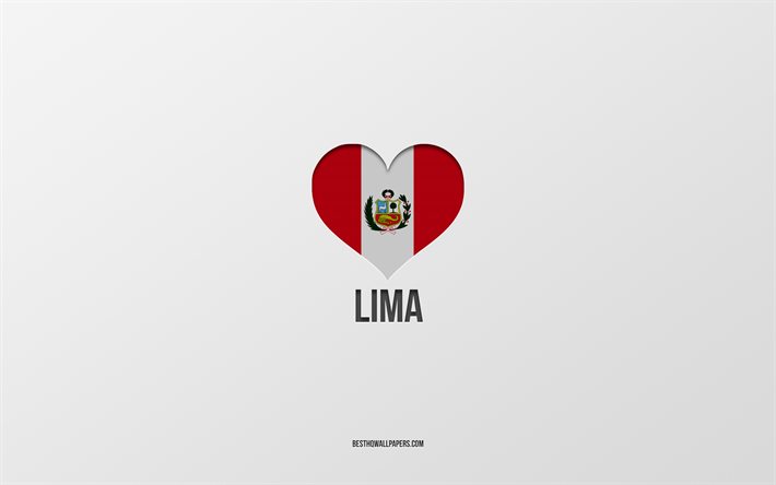 私はリマが大好きです, ペルーの都市, リマの日, 灰色の背景, ペルー, リマ, ペルーの旗のハート, 好きな都市, リマが大好き