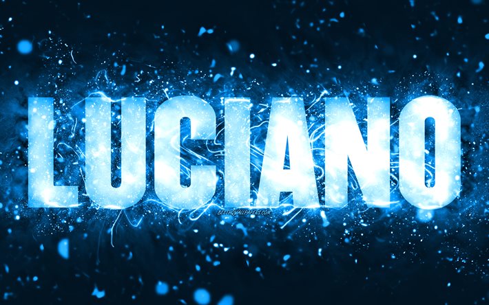Joyeux anniversaire Luciano, 4k, n&#233;ons bleus, nom Luciano, cr&#233;atif, Luciano Joyeux anniversaire, anniversaire Luciano, noms masculins am&#233;ricains populaires, photo avec le nom Luciano, Luciano