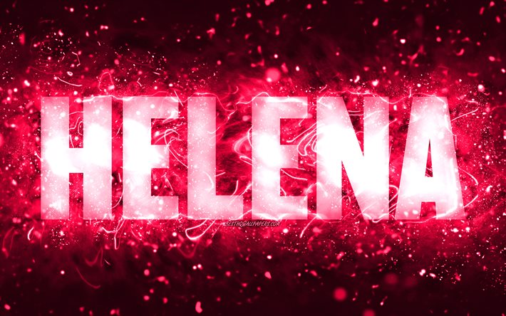 Feliz Anivers&#225;rio Helena, 4k, luzes de n&#233;on rosa, nome Helena, criativa, Helena Feliz Anivers&#225;rio, Anivers&#225;rio de Helena, nomes femininos populares americanos, foto com o nome Helena, Helena