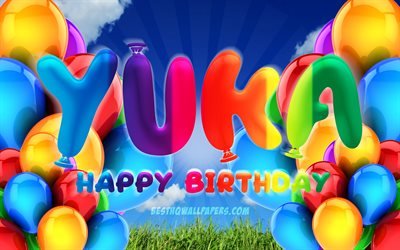 yuka happy birthday, 4k, bew&#246;lkten himmel hintergrund, weiblichen namen, geburtstag, bunte ballons, yuka namen, happy birthday yuka, geburtstag konzept, yuka geburtstag, yuka