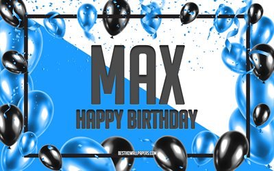 Happy Birthday Max, Birthday Balloons Background, Max, wallpapers with names, Max Happy Birthday, Blue Balloons Birthday Background, greeting card, Max Birthday