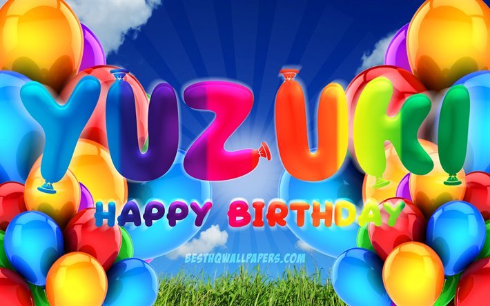 Yuzuki Happy Birthday, 4k, cloudy sky background, female names, Birthday Party, colorful ballons, Yuzuki name, Happy Birthday Yuzuki, Birthday concept, Yuzuki Birthday, Yuzuki