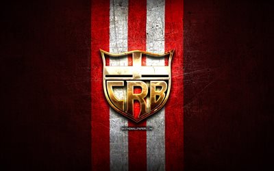 CRB FC, golden logotyp, Serie B, red metal bakgrund, fotboll, Clube Regatas Brasil, brasiliansk fotboll club, CRB logotyp, Brasilien