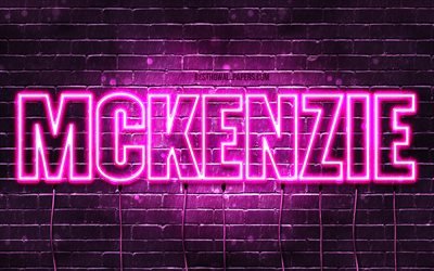 Mckenzie, 4k, taustakuvia nimet, naisten nimi&#228;, Mckenzie nimi, violetti neon valot, vaakasuuntainen teksti, kuvan nimi Mckenzie