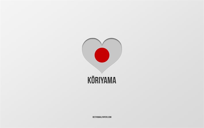 Amo Koriyama, citt&#224; giapponesi, sfondo grigio, Koriyama, Giappone, cuore di bandiera giapponese, citt&#224; preferite, Love Koriyama