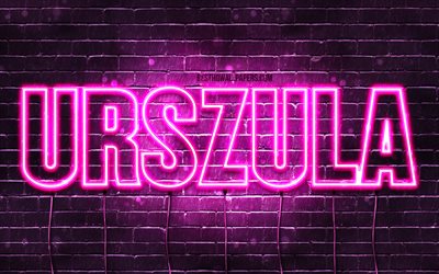Urszula, 4k, fonds d&#39;&#233;cran avec noms, noms f&#233;minins, nom Urszula, n&#233;ons violets, joyeux anniversaire Urszula, pr&#233;noms f&#233;minins polonais populaires, photo avec le nom Urszula