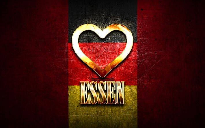 I Love Essen, german cities, golden inscription, Germany, golden heart, Essen with flag, Essen, favorite cities, Love Essen