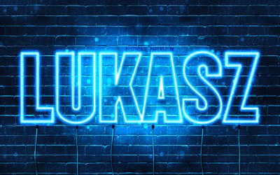 Lukasz, 4k, fonds d&#39;&#233;cran avec des noms, nom de Lukasz, n&#233;ons bleus, joyeux anniversaire Lukasz, noms masculins polonais populaires, photo avec le nom de Lukasz