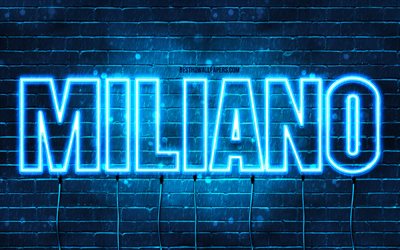 Miliano, 4k, wallpapers with names, Miliano name, blue neon lights, Miliano Birthday, Happy Birthday Miliano, popular italian male names, picture with Miliano name