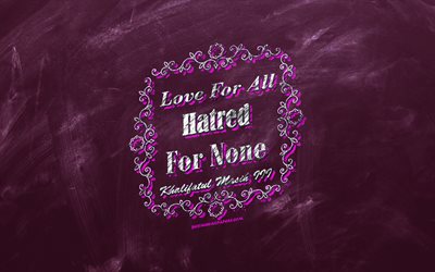 愛すべての憎しみのためなし, 黒板に書, KhalifatulマシーさんIII引用符, 紫色の背景, 意欲を引用, 感, KhalifatulマシーさんIII